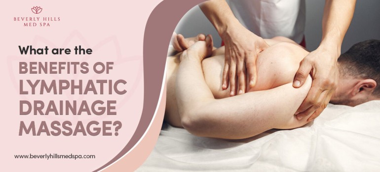 Benefits Of Lymphatic Drainage Massage