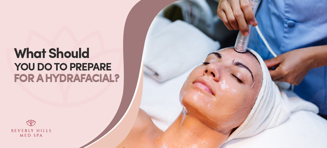 Prepare for a HydraFacial